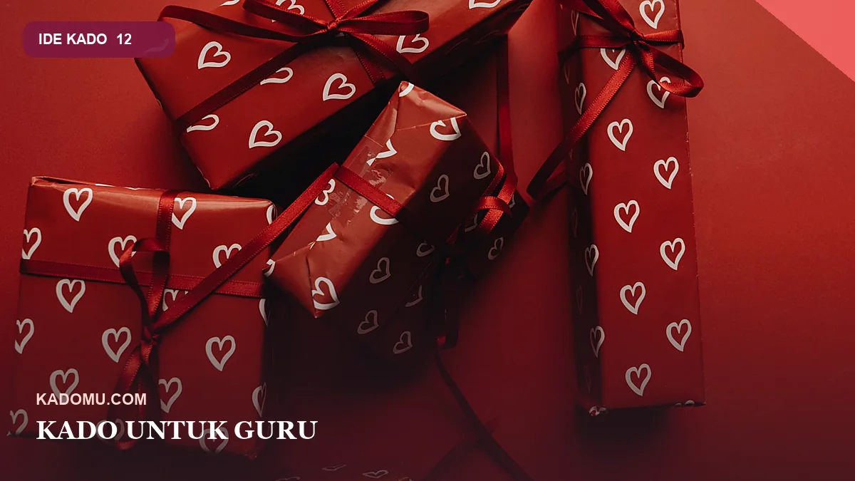Kado untuk Guru: Sederhana, Sopan, dan Bermakna